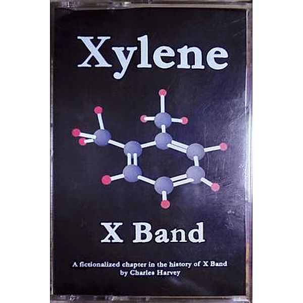 Xylene X Band / Charles Harvey, Charles Harvey