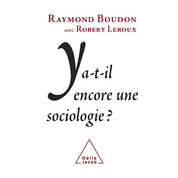 Y a-t-il encore une sociologie ?, Boudon Raymond Boudon