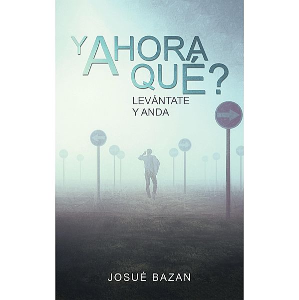 Y Ahora Qué?, Josué Bazan