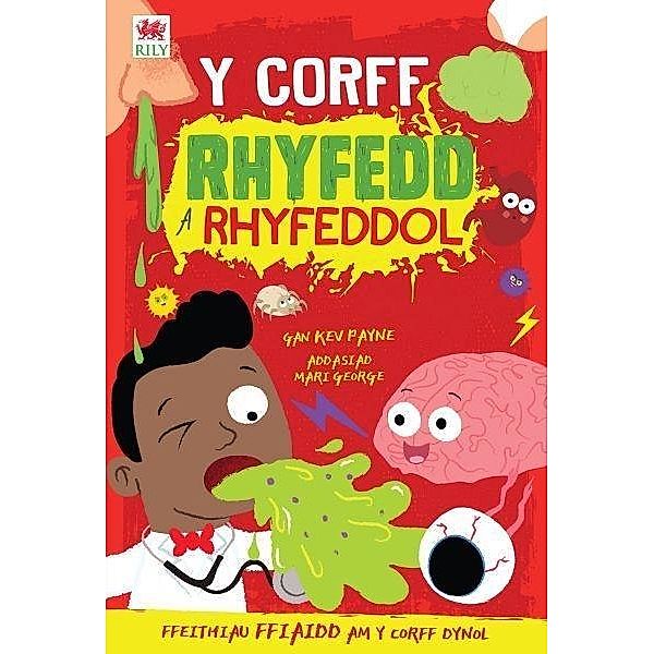 Y Corff Rhyfedd a Rhyfeddol, Payne Kev Payne