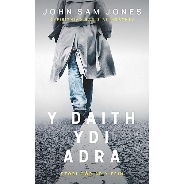 Y Daith ydi Adra, John Sam Jones