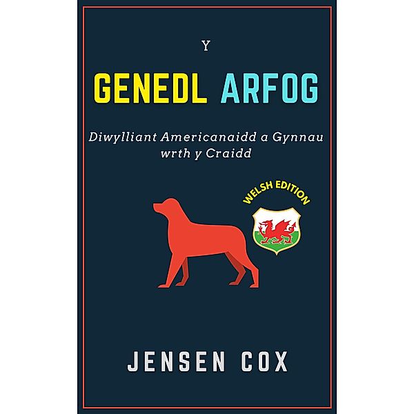 Y Genedl Arfog: Diwylliant Americanaidd a Gynnau wrth y Craidd, Jensen Cox