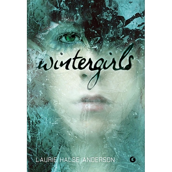 Y - Giunti: Wintergirls, Laurie Halse Anderson
