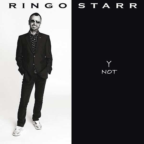 Y Not, Ringo Starr