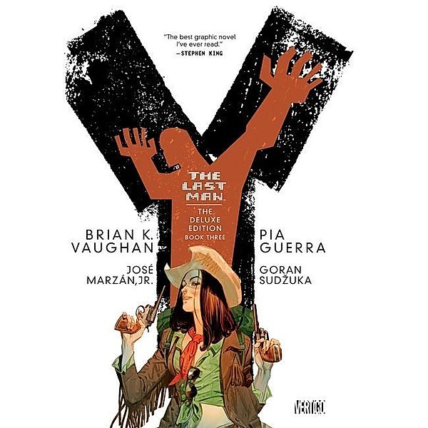 Y: The Last Man: Deluxe Edition Book Three, Brian K. Vaughan, Jose Marzan