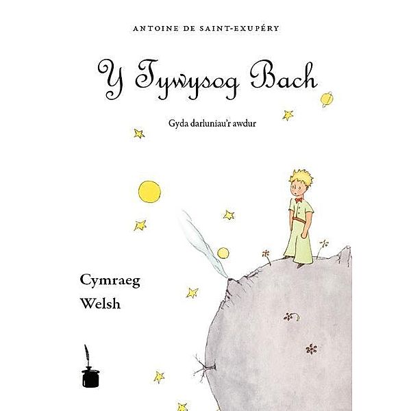 Y Tywysog Bach. Cymraeg, Antoine de Saint-Exupéry