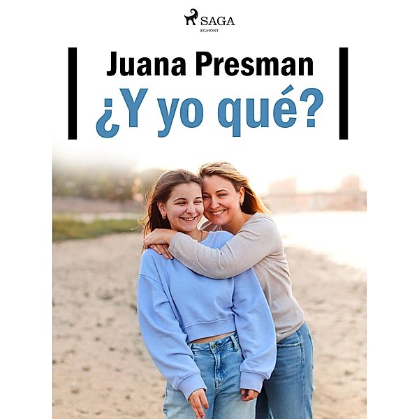 ¿Y yo qué?, Juana Presman