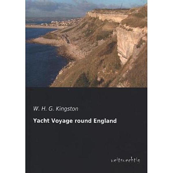 Yacht Voyage round England, William H. G. Kingston