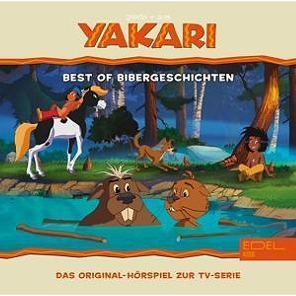 Yakari - Best of - Bei den Bibern,1 Audio-CD, Yakari