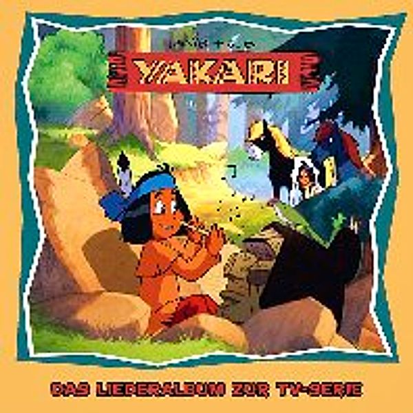 Yakari - Das Liederalbum zur TV-Serie, Yakari