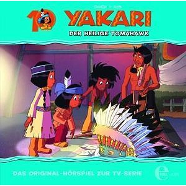 Yakari - Der heilige Tomahawk, 1 Audio-CD, Yakari