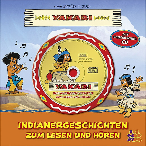 Yakari -  Indianergeschichten zum Lesen und Hören, m. Audio-CD