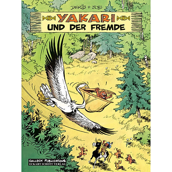 Yakari und der Fremde / Yakari Bd.7, Derib & Job