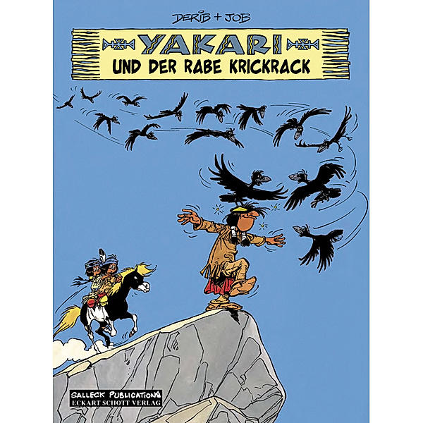 Yakari und der Rabe Krickrack / Yakari Bd.14, André Jobin