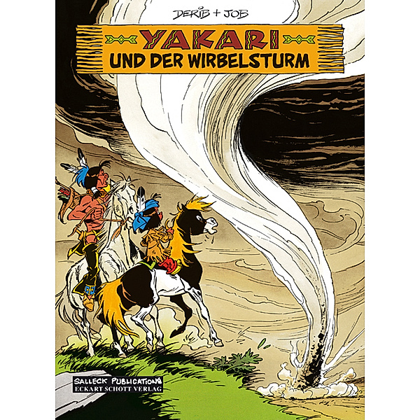Yakari und der Wirbelsturm / Yakari Bd.22, Claude Derib, André Jobin