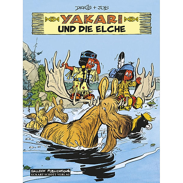 Yakari und die Elche / Yakari Bd.9, Claude Derib, André Jobin