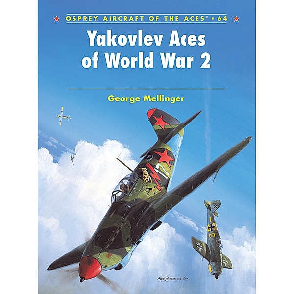 Yakovlev Aces of World War 2, George Mellinger