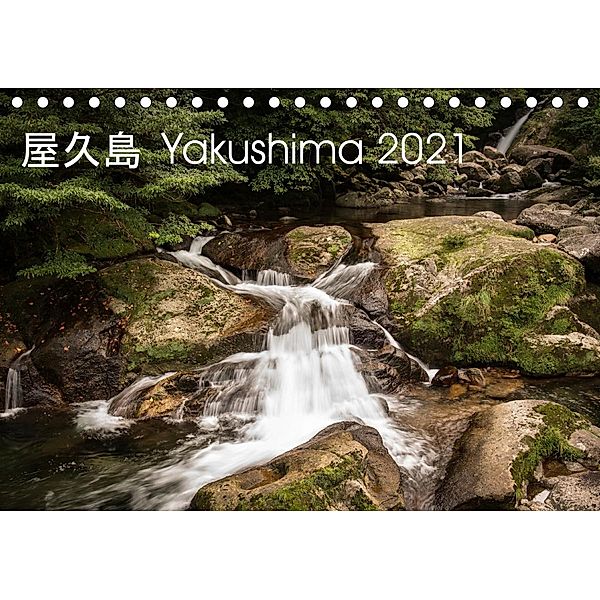 Yakushima - Japans Weltnaturerbe (Tischkalender 2021 DIN A5 quer), Steffen Lohse-Koch