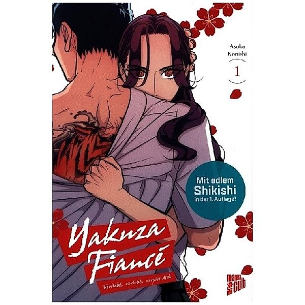 Yakuza Fiancé - Verliebt, verlobt, verpiss dich 1, Asuka Konishi