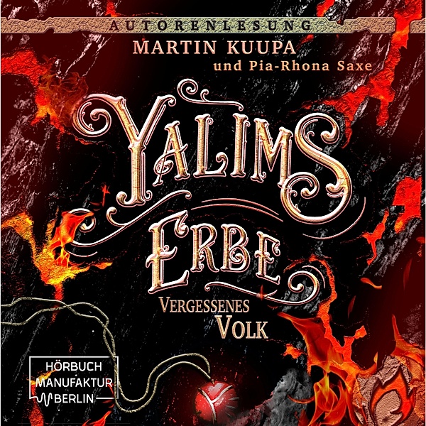 Yalims Erbe - 2 - Vergessenes Volk, Martin Kuupa
