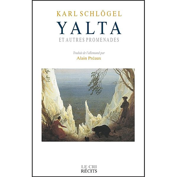 Yalta et autres promenades, Karl Schlögel