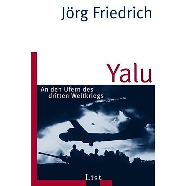 Yalu, Jörg Friedrich