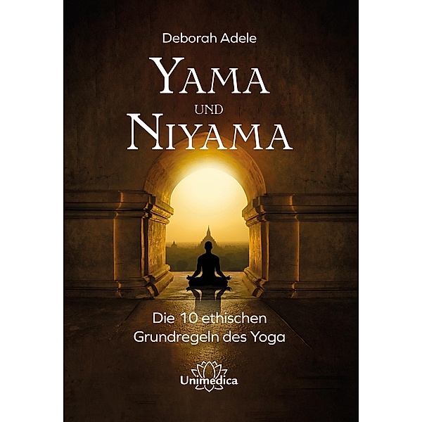 Yama und Niyama, Deborah Adele