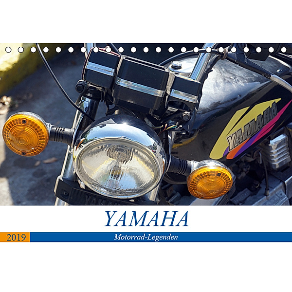 YAMAHA - Motorrad-Legenden (Tischkalender 2019 DIN A5 quer), Henning von Löwis of Menar