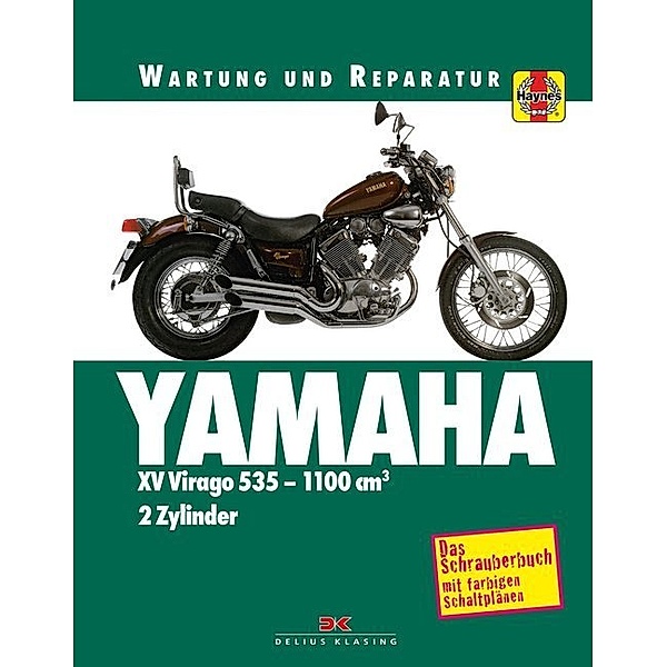 Yamaha XV Virago 535-1100 ccm, 2 Zylinder, Alan Ahlstrand, John Haynes