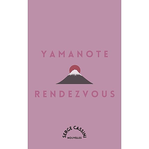 Yamanote rendezvous, Serge Cassini