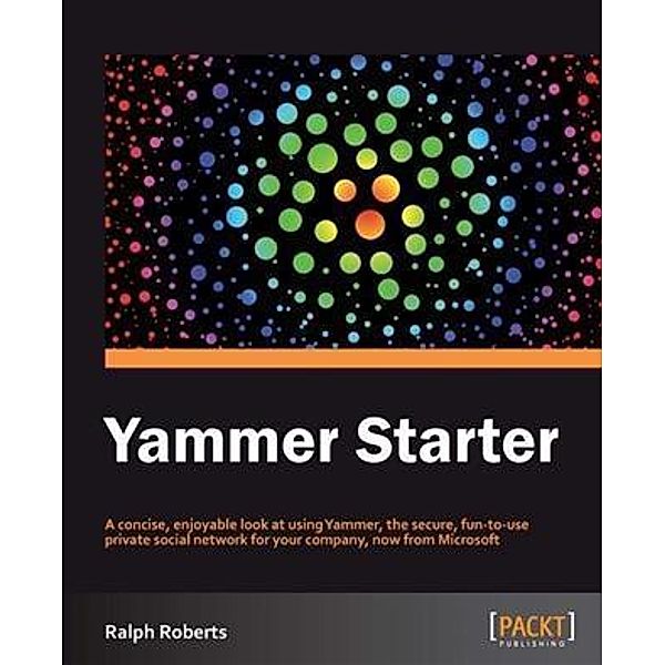 Yammer Starter, Ralph Roberts