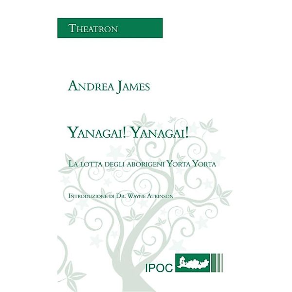 Yanagai! Yanagai!, Andrea James