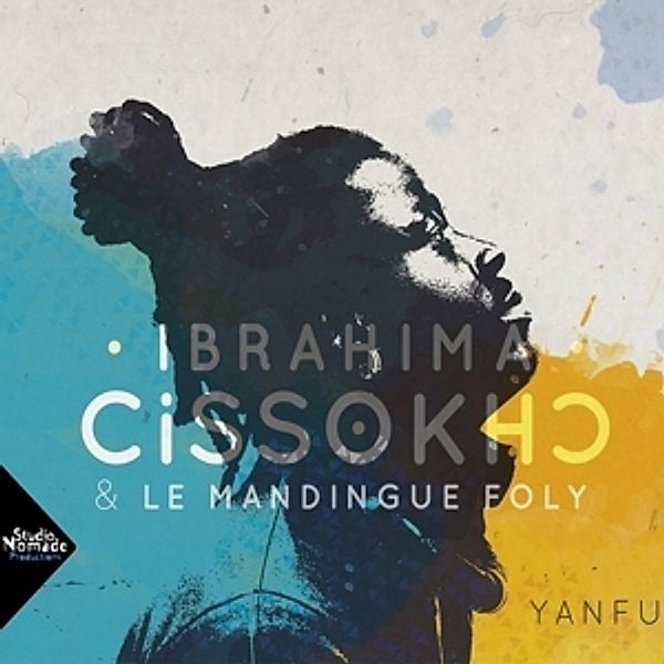 Yanfu, Ibrahima Cissokho & le Mandingue Foly