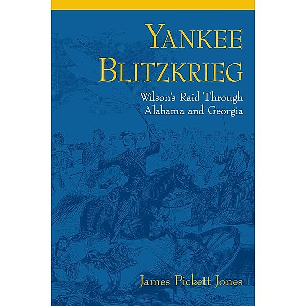 Yankee Blitzkrieg, James Pickett Jones