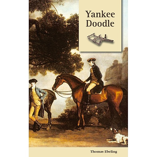Yankee Doodle / Benjamin Jenkins Bd.4, Thomas Ebeling