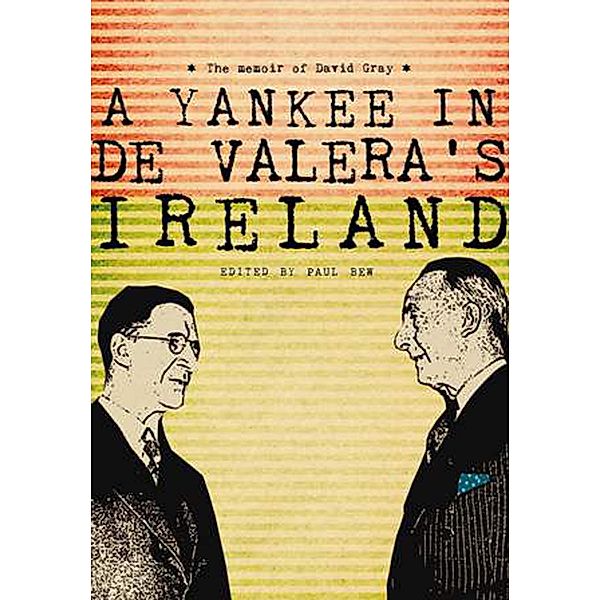 Yankee in de Valera's Ireland, David Gray