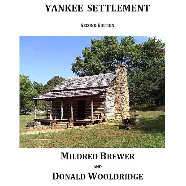 Yankee Settlement / Don Wooldridge, Don Wooldridge