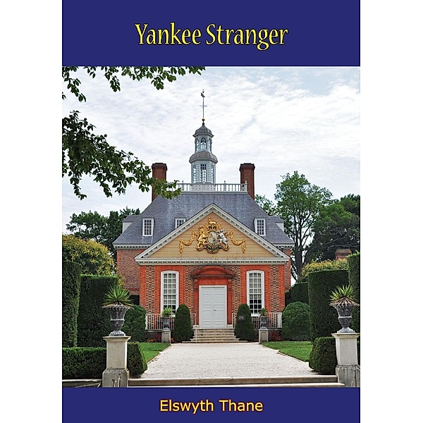 Yankee Stranger, Elswyth Thane