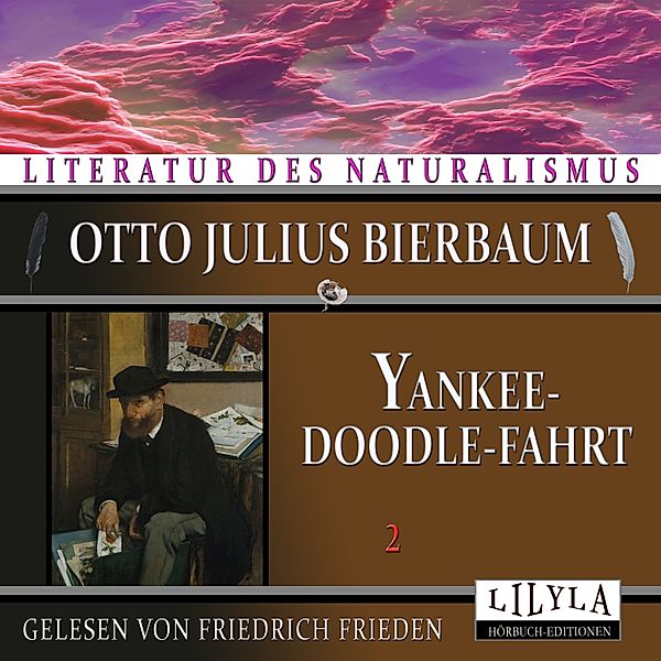 Yankeedoodle-Fahrt 2, Otto Julius Bierbaum