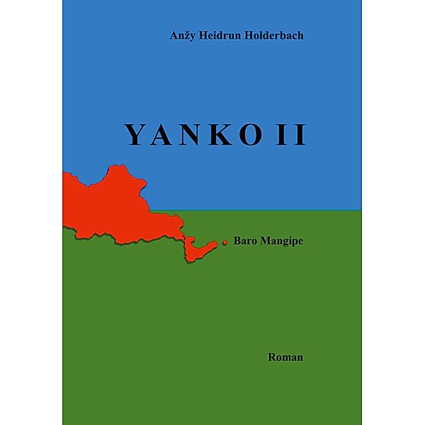 Yanko II, Anzy Heidrun Holderbach