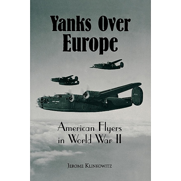 Yanks Over Europe, Jerome Klinkowitz