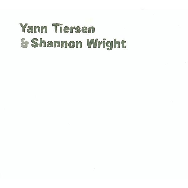 Yann Tiersen & Shannon Wright, Yann Tiersen & Wright Shannon