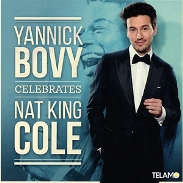 Yannick Bovy Celebrates Nat King Cole, Yannick Bovy
