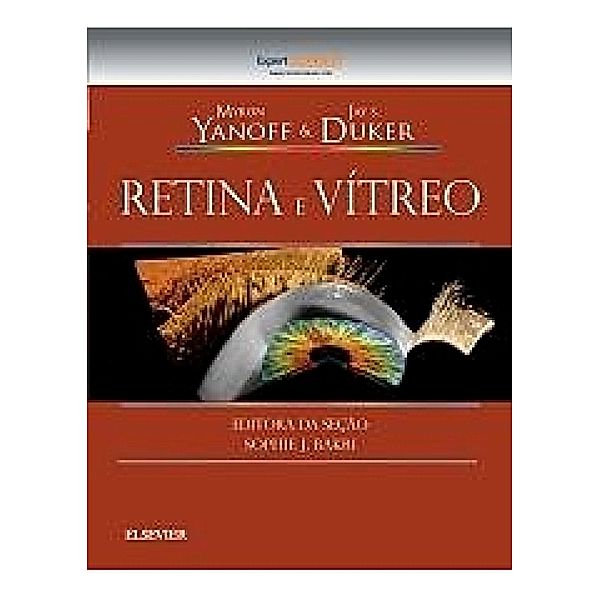 Yanoff & Duker Retina e Vítreo, Myron Yanoff, Jay S. Duker, Sophie Bakri