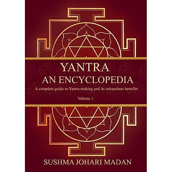 Yantra - An Encyclopedia, Sushma Johari Madan