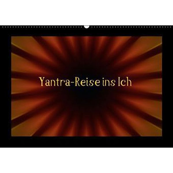 Yantra-Reise ins Ich (Wandkalender 2015 DIN A2 quer), Dagmar Giers