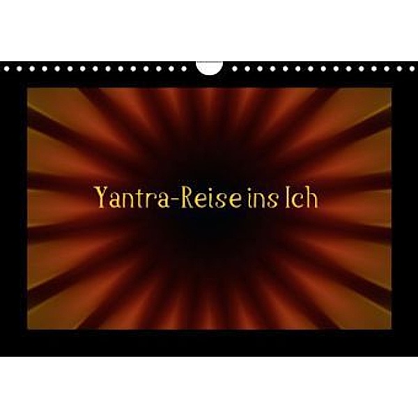 Yantra-Reise ins Ich (Wandkalender 2015 DIN A4 quer), Dagmar Giers