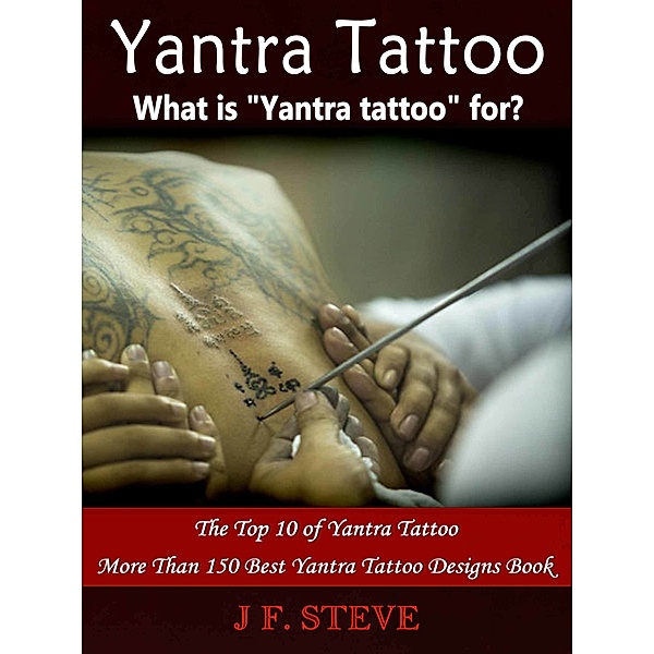 Yantra Tattoo, J F. Steve