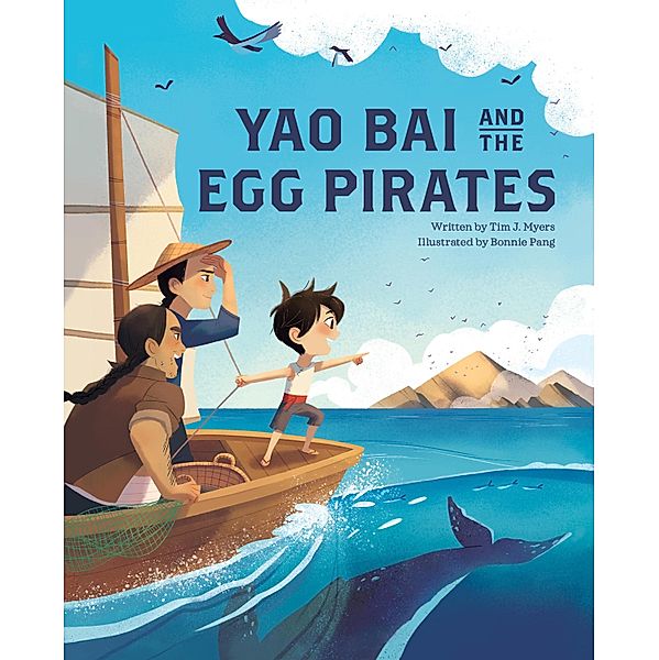 Yao Bai and the Egg Pirates, Tim J. Myers