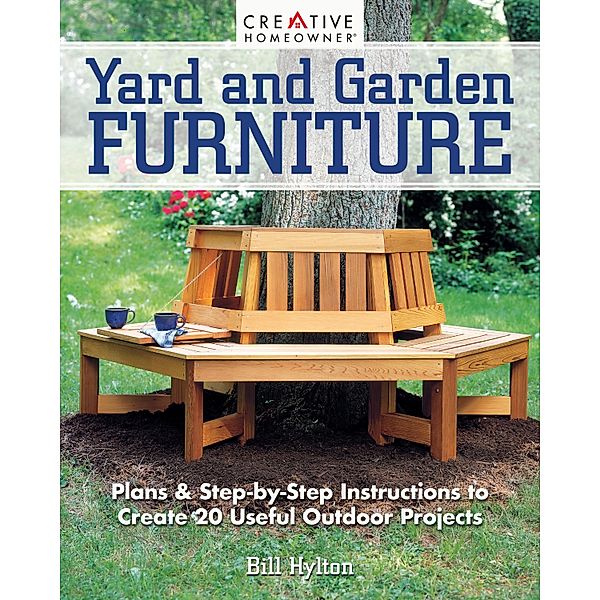 Yard and Garden Furniture, 2nd Edition, Bill Hylton